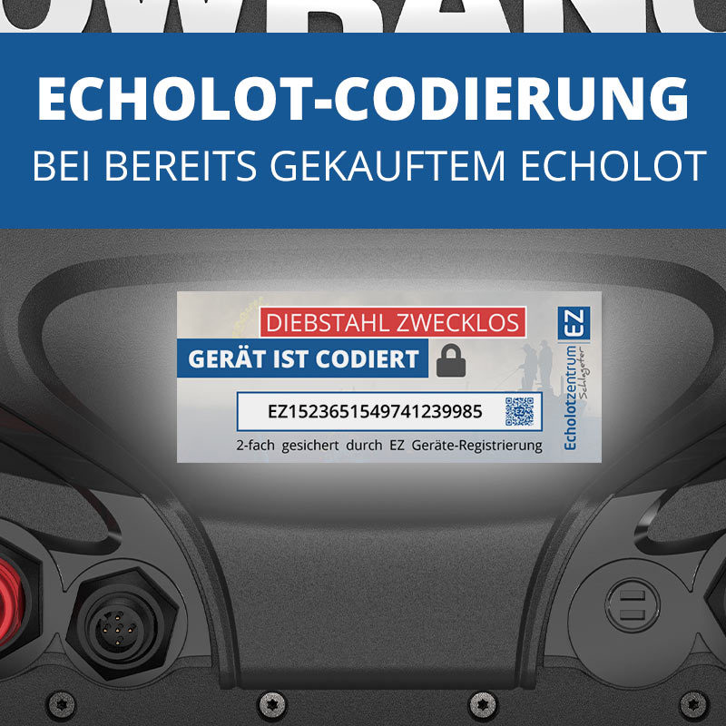 Echolot-Codierung / Anti-Diebstahl-Registrierung Ihres bereits gekauften  Echolotes 
