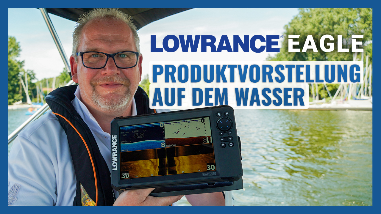 NEUES VIDEO: Lowrance Eagle Fischfinder im ausführlichen Test auf dem Wasser